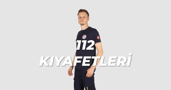 112 KIYAFETLERİ